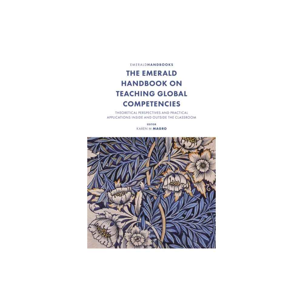 Emerald Publishing Limited The Emerald Handbook on Teaching Global Competencies (inbunden, eng)
