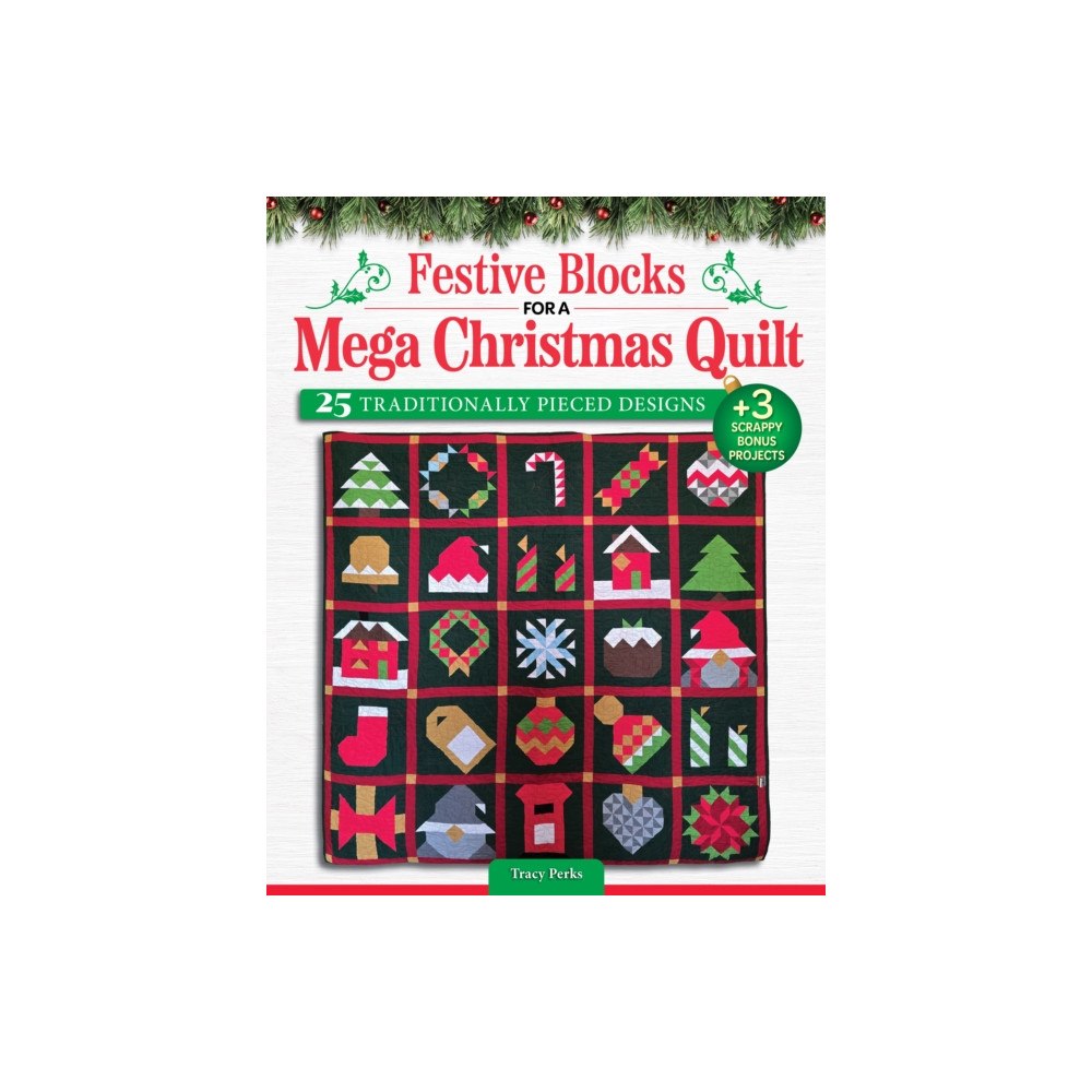 Fox Chapel Publishing Festive Blocks for a Mega Christmas Quilt (häftad, eng)