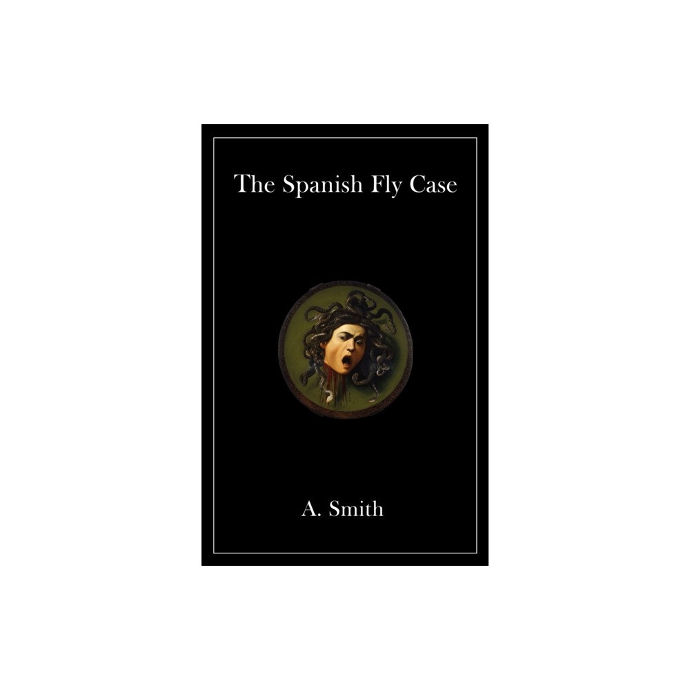 Troubador Publishing The Spanish Fly Case (häftad, eng)