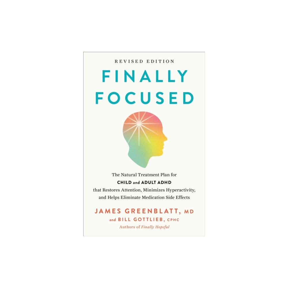 Potter/Ten Speed/Harmony/Rodale Finally Focused, Revised and Updated Edition (häftad, eng)
