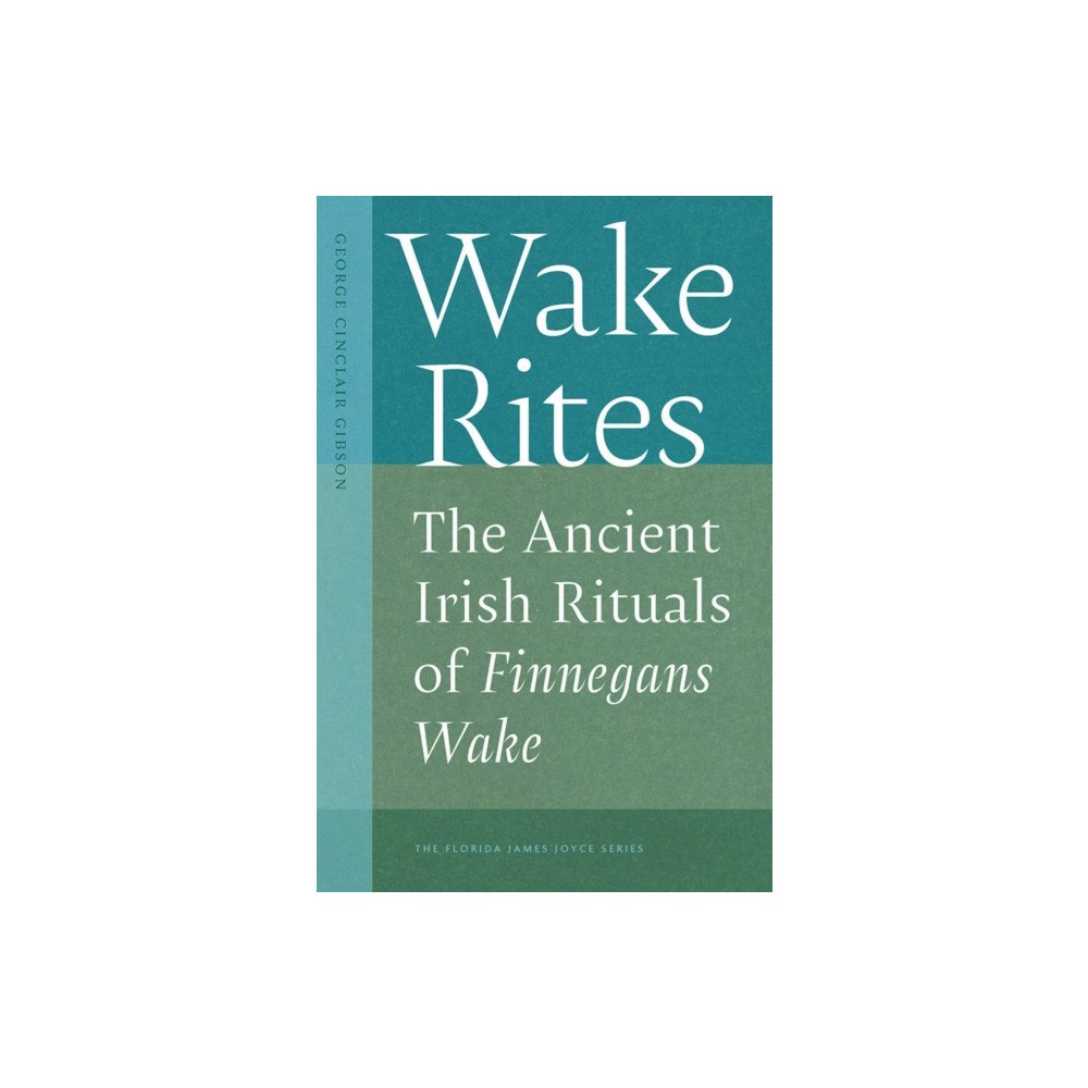 University Press of Florida Wake Rites (häftad, eng)