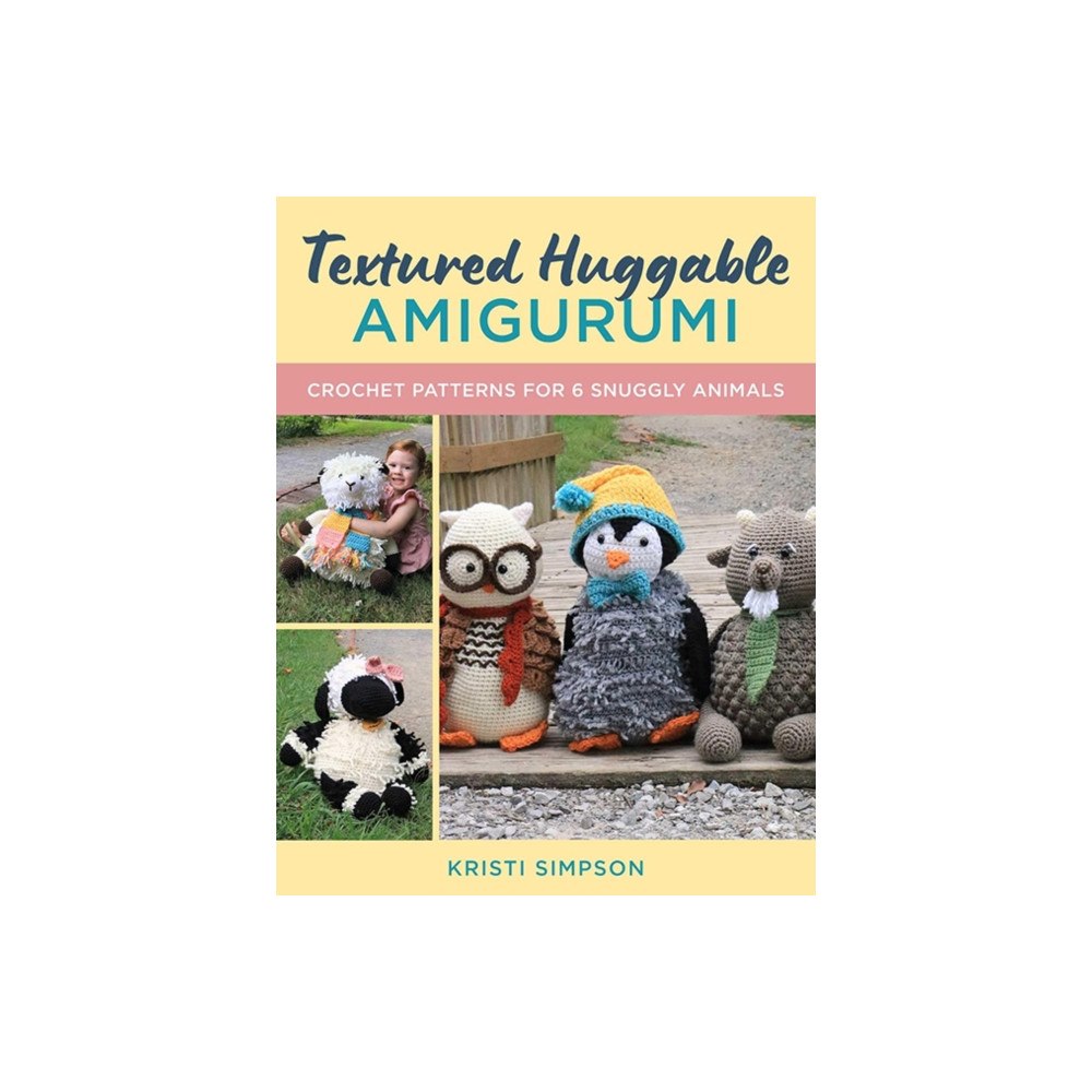 Stackpole Books Textured Huggable Amigurumi (häftad, eng)