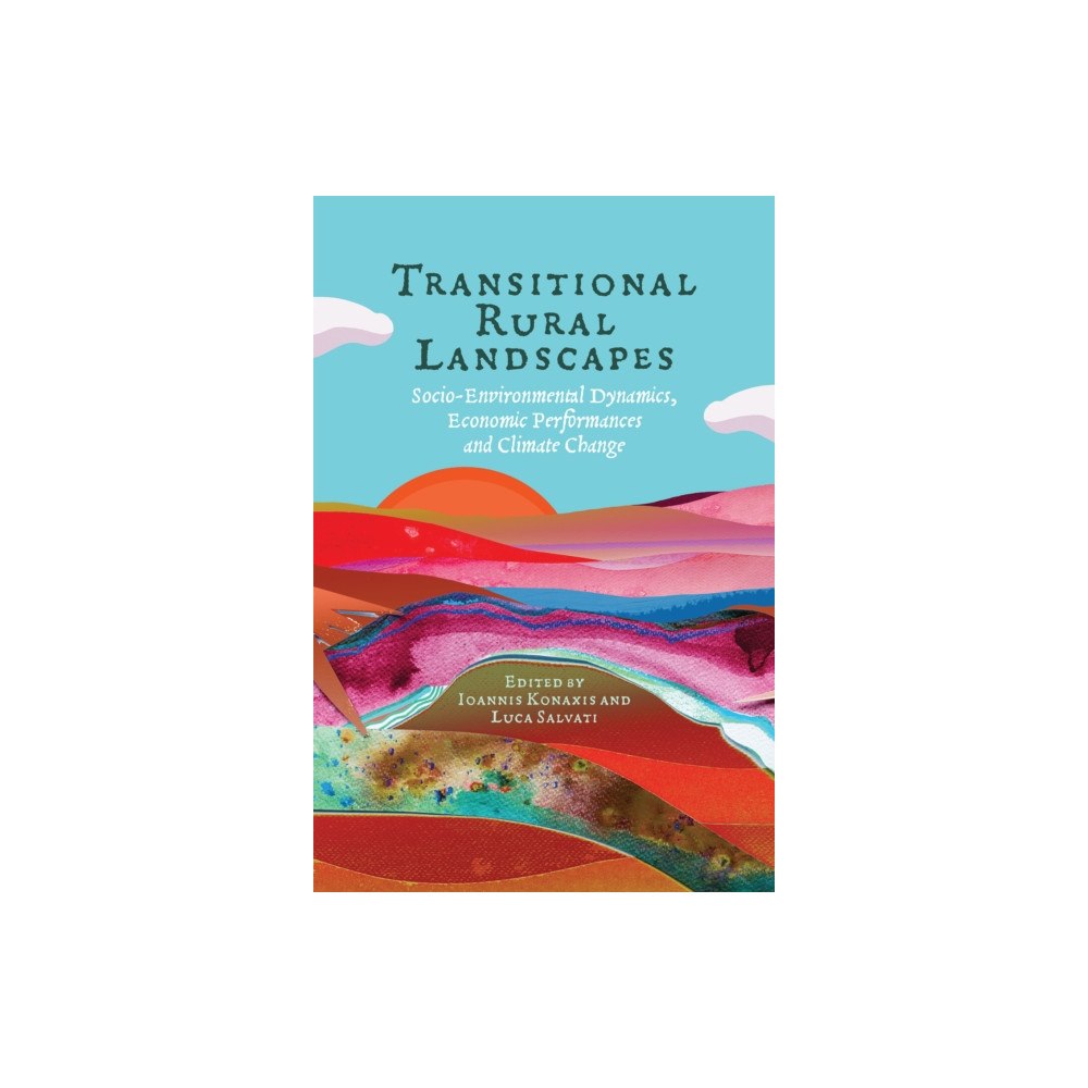 Emerald Publishing Limited Transitional Rural Landscapes (inbunden, eng)