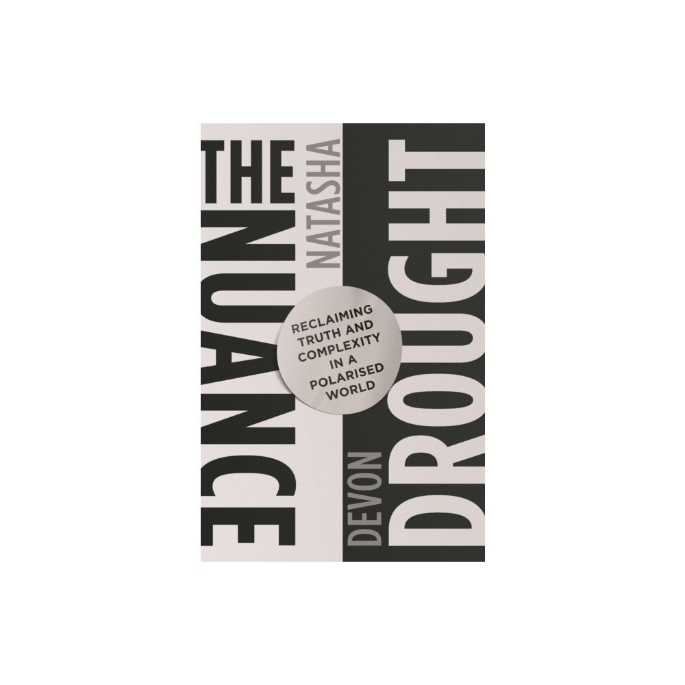 Icon Books The Nuance Drought (inbunden, eng)