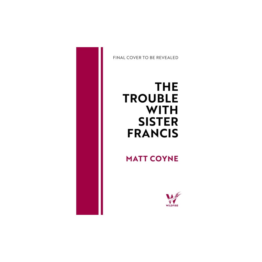Headline Publishing Group The Trouble with Sister Francis (häftad, eng)