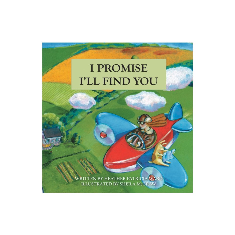 Firefly Books Ltd I Promise I'll Find You (bok, board book, eng)