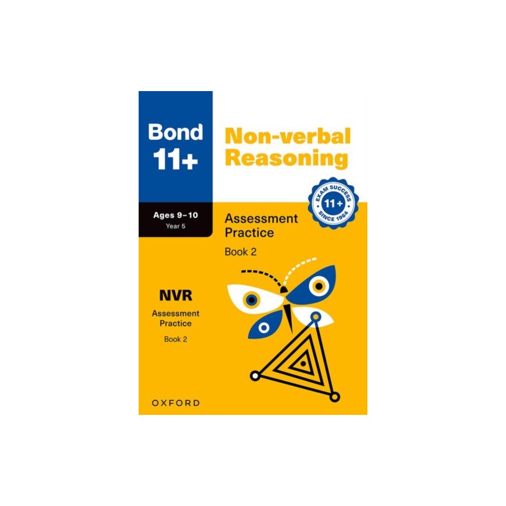 Oxford University Press Bond 11+ Non-verbal Reasoning Assessment Practice Papers Age 9-10 (Book 2) | For GL Assessment 2026 & other 11 plus exam...
