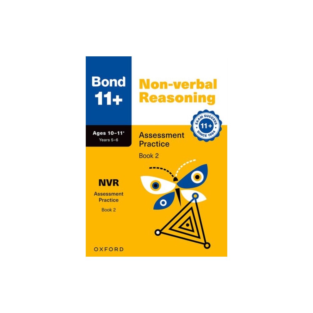 Oxford University Press Bond 11+ Non-verbal Reasoning Assessment Practice Papers Age 10-11+ (Book 2) | for GL Assessment 2026 & other 11 plus ex...