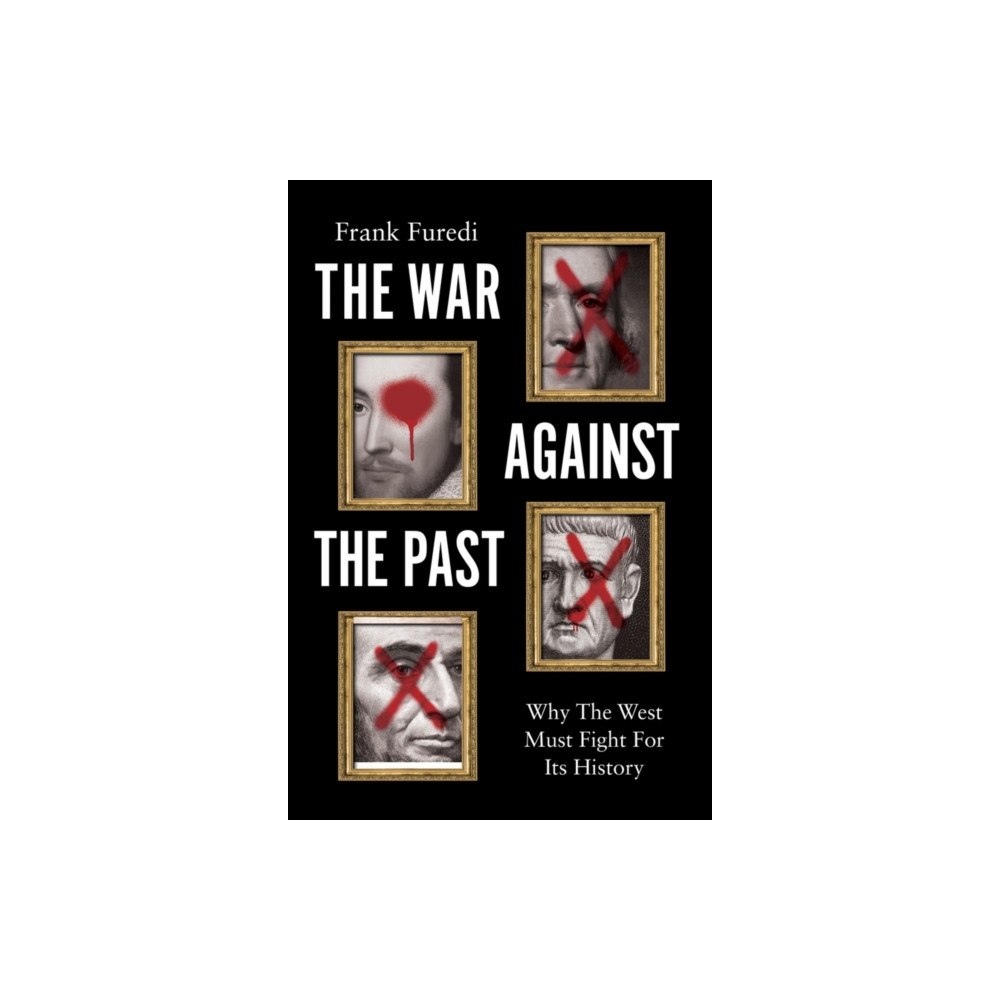 Polity Press The War Against the Past (häftad, eng)