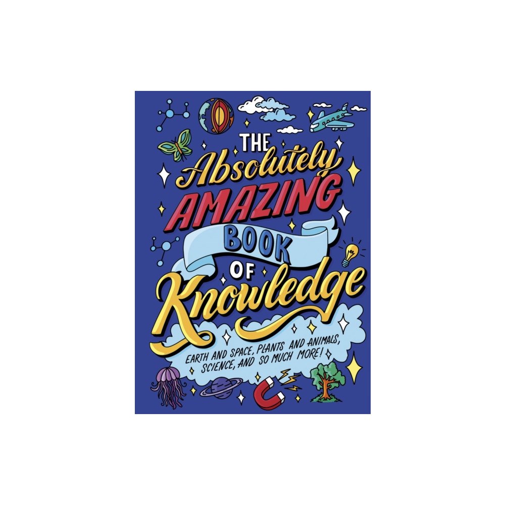Arcturus publishing ltd The Absolutely Amazing Book of Knowledge (inbunden, eng)