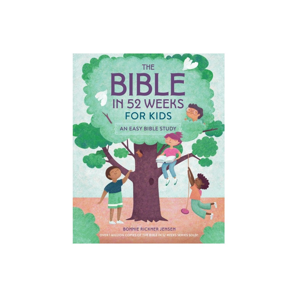 Callisto Media Inc. The Bible in 52 Weeks for Kids (häftad, eng)