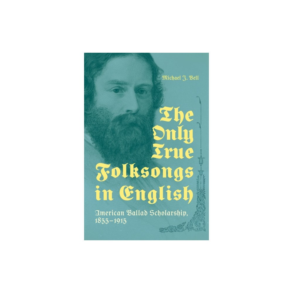 University Press of Mississippi The Only True Folksongs in English (häftad, eng)