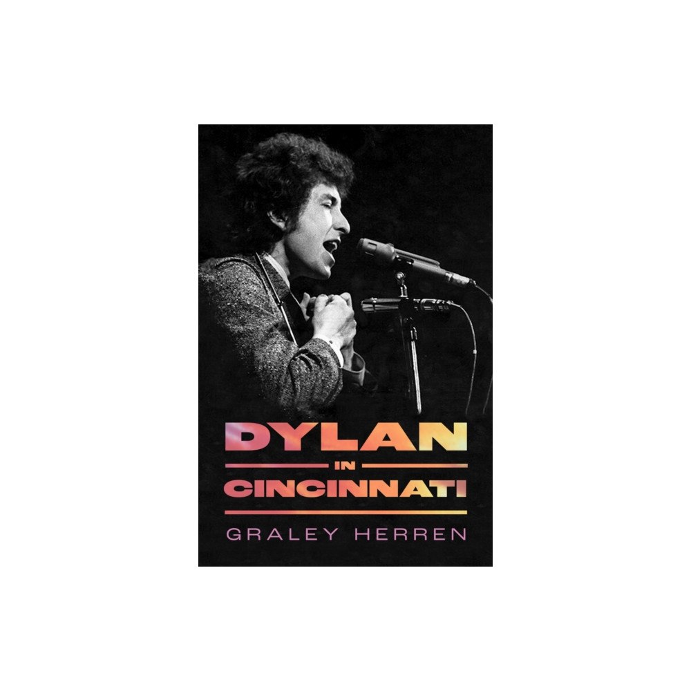 University Press of Mississippi Dylan in Cincinnati (häftad, eng)