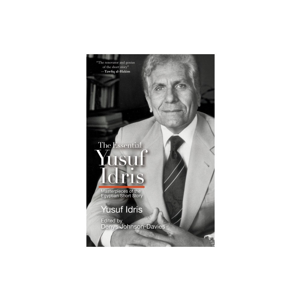 American University in Cairo Press The Essential Yusuf Idris (häftad, eng)