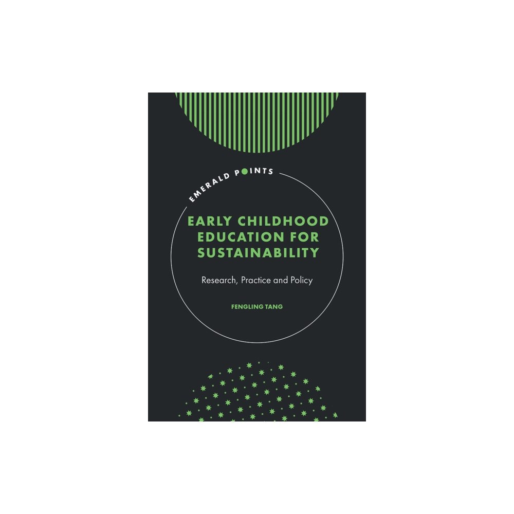 Emerald Publishing Limited Early Childhood Education for Sustainability (inbunden, eng)