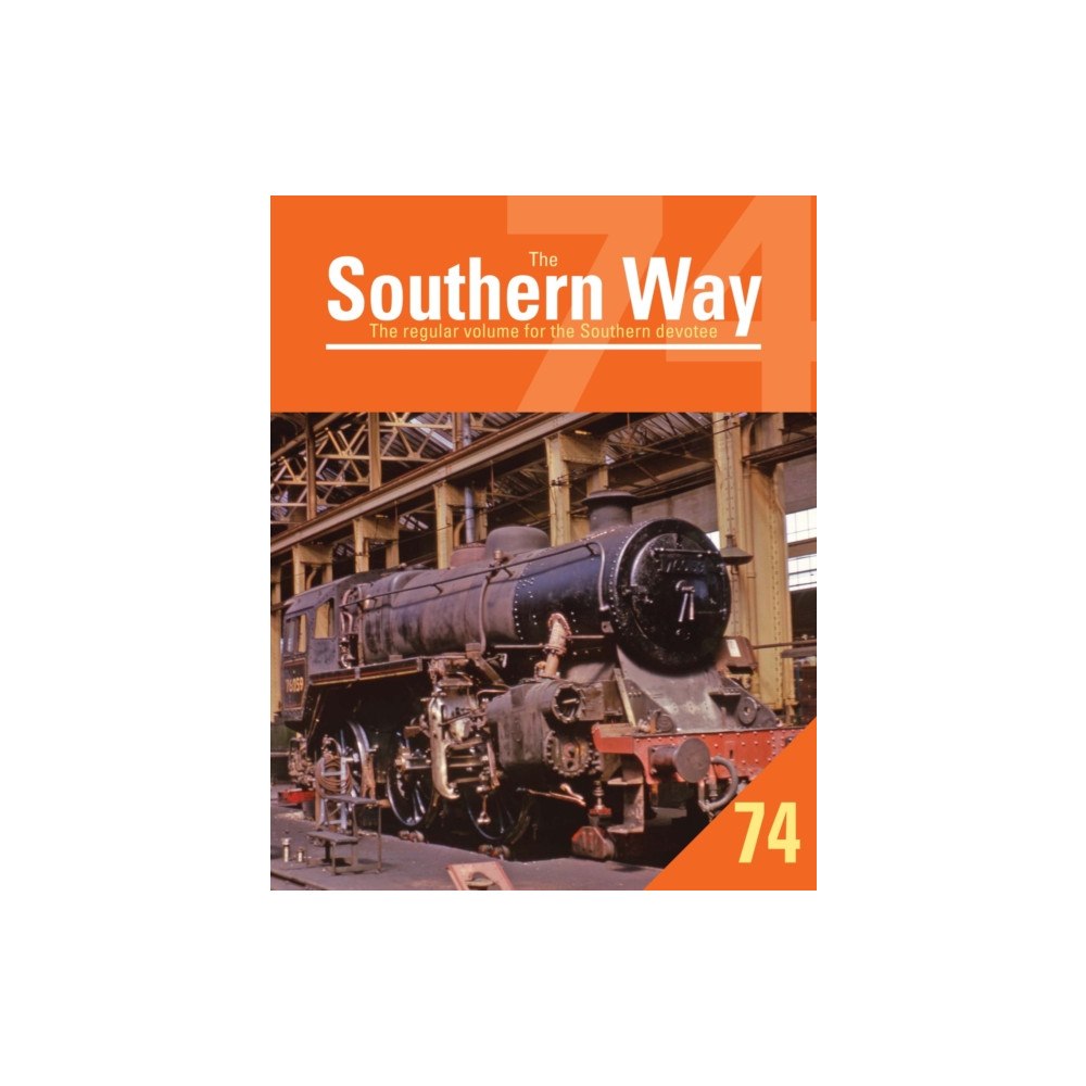 Crecy Publishing The Southern Way 74 (häftad, eng)