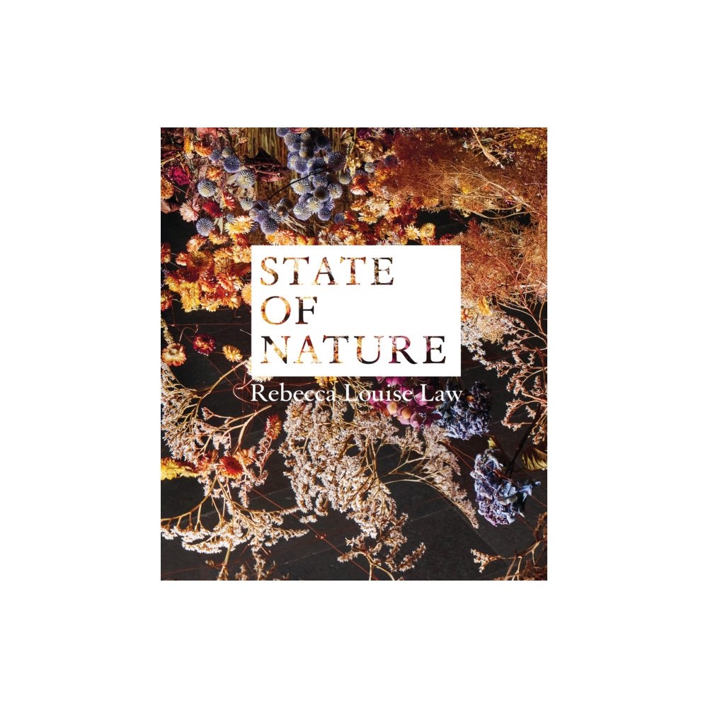 DruckVerlag Kettler Rebecca Louise Law: State of Nature (inbunden, eng)