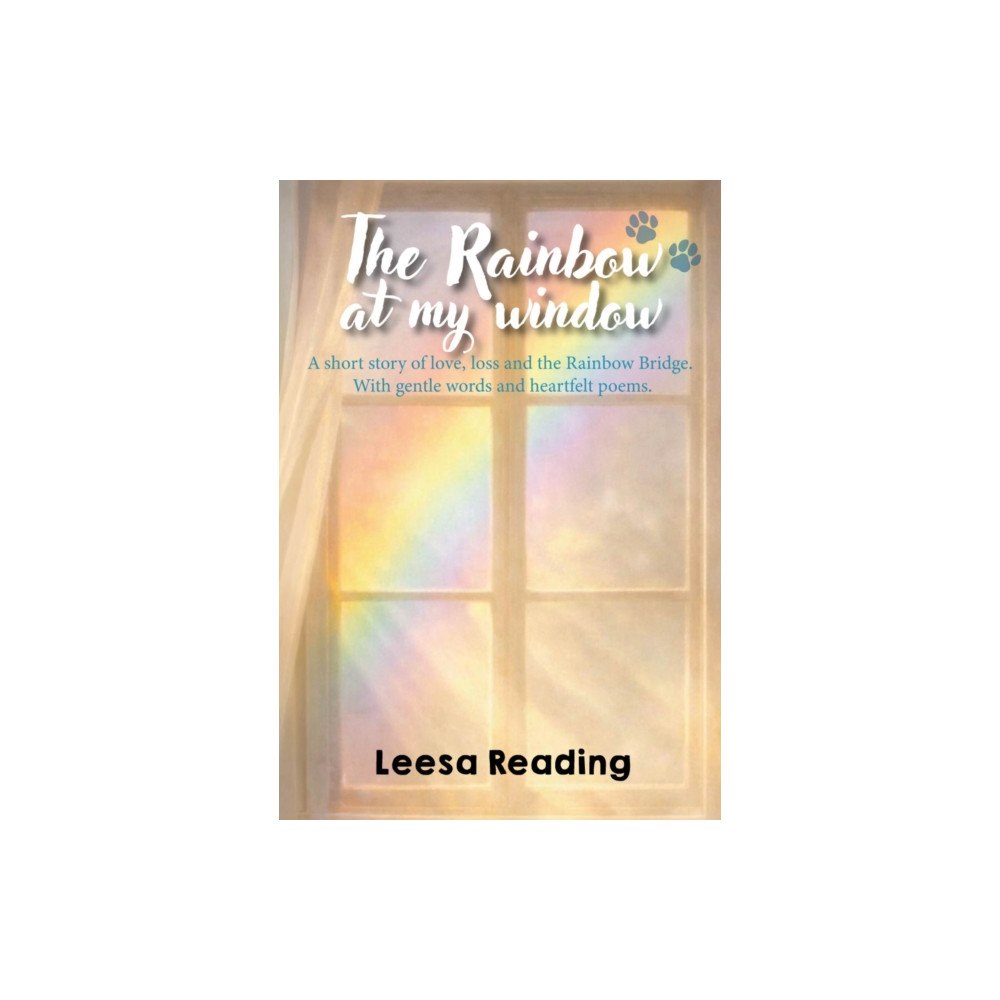Star Leaves Publishing Ltd The Rainbow at My Window (häftad, eng)
