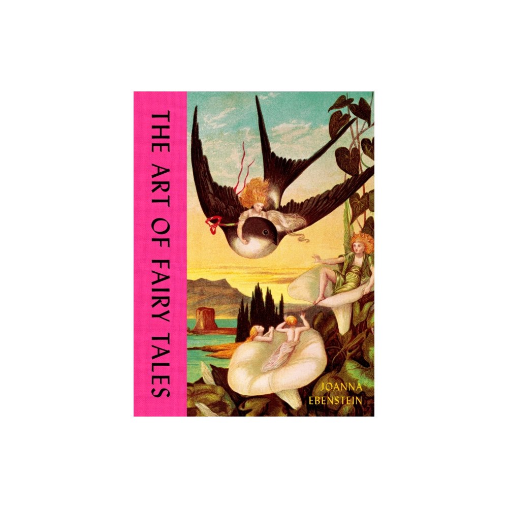 Orion Publishing Co The Art of Fairy Tales (inbunden, eng)