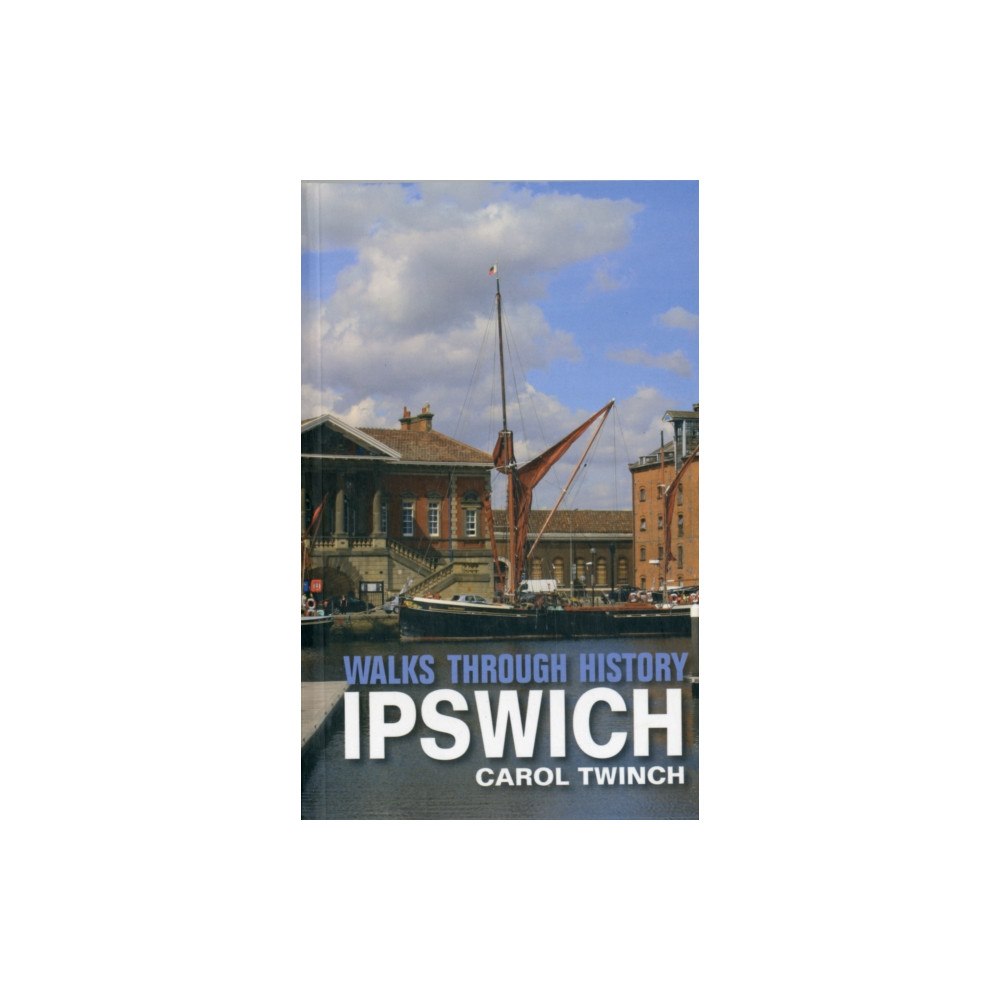DB Publishing Walks Through History: Ipswich (häftad, eng)