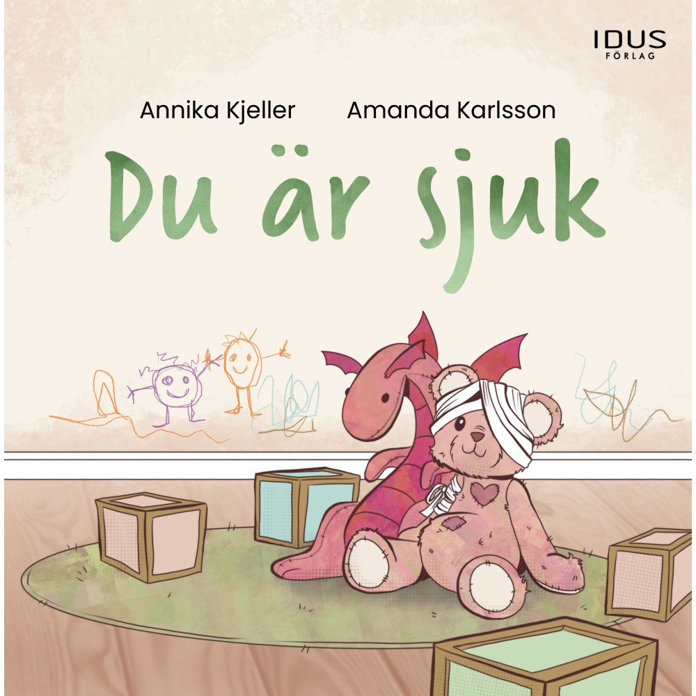Annika Kjeller Du är sjuk (inbunden)