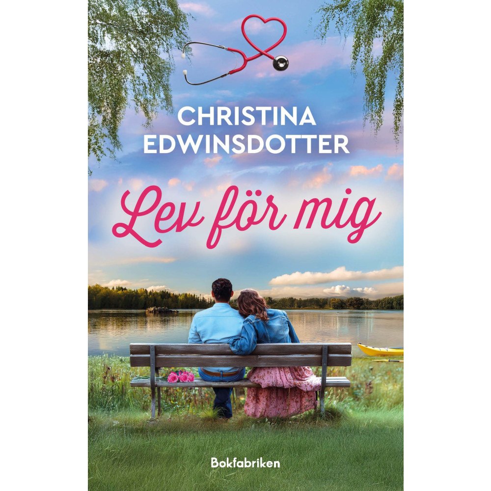 Christina Edwinsdotter Lev för mig (inbunden)