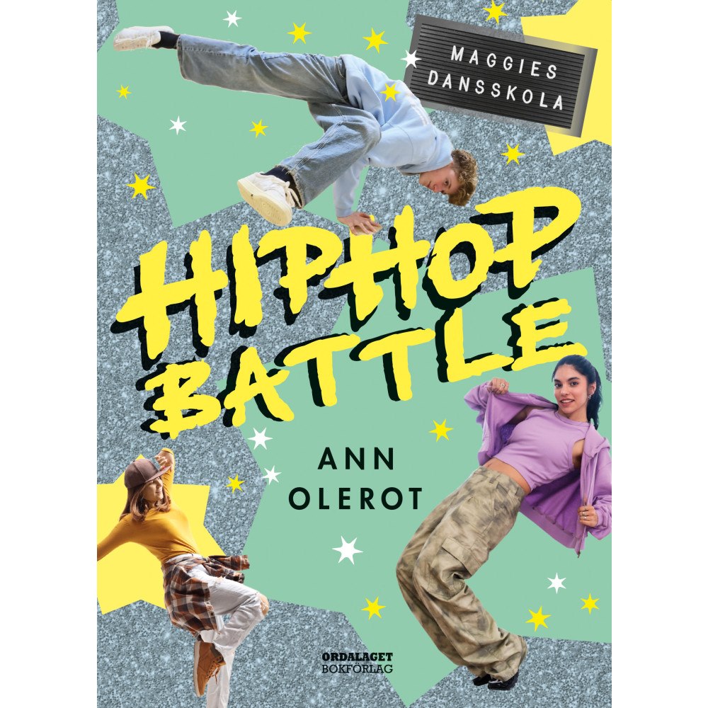 Ann Olerot Hiphop battle : Maggies dansskola (inbunden)