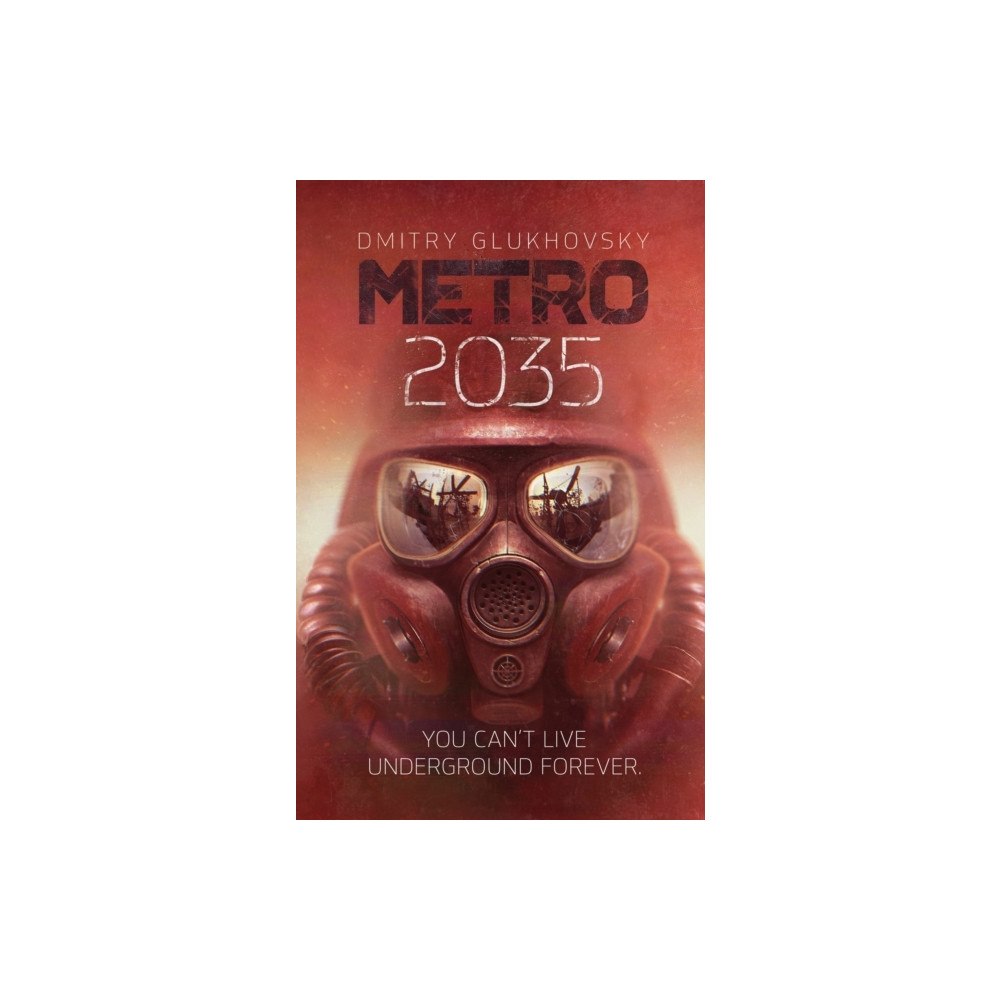 Dmitry Glukhovsky Metro 2035 (häftad, eng)