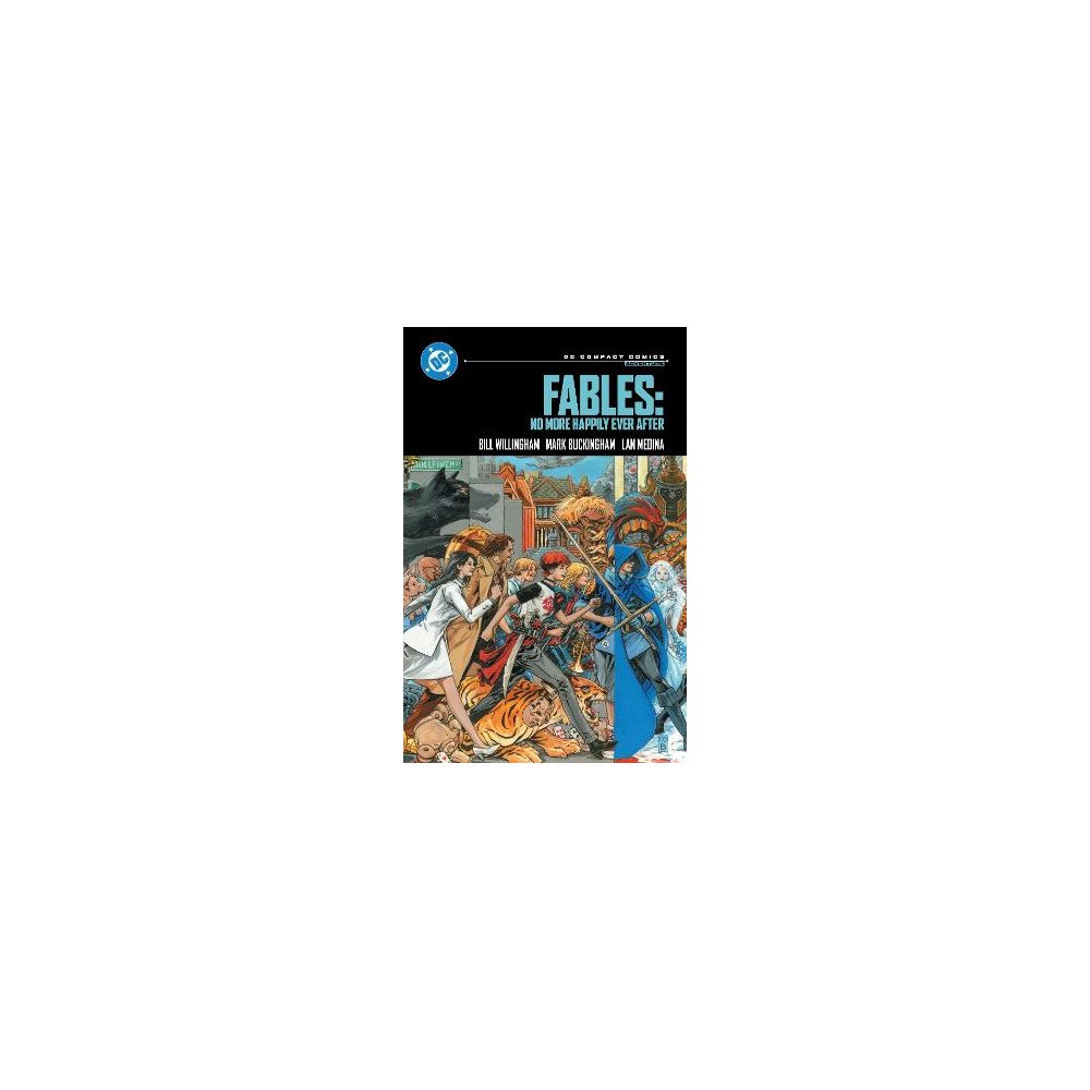 Bill Willingham Fables: No More Happily Ever After: DC Compact Comics Edition (häftad, eng)