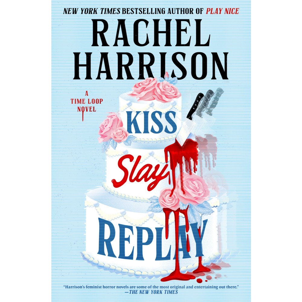 Rachel Harrison Kiss Slay Replay (inbunden, eng)