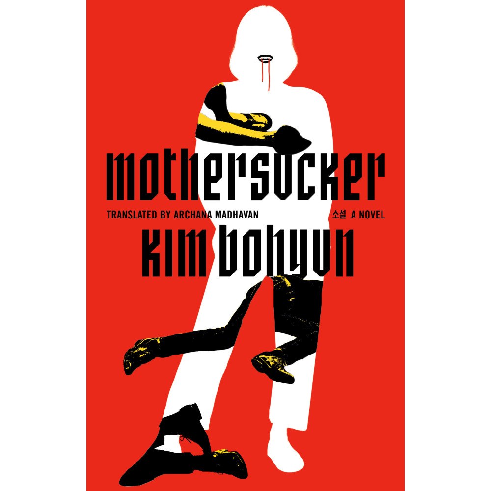 Kim Bohyun Mothersucker (häftad, eng)