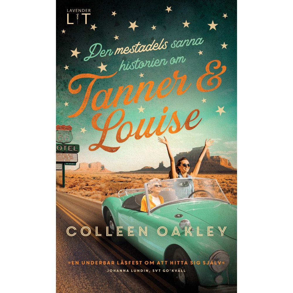 Colleen Oakley Den mestadels sanna historien om Tanner och Louise (pocket)
