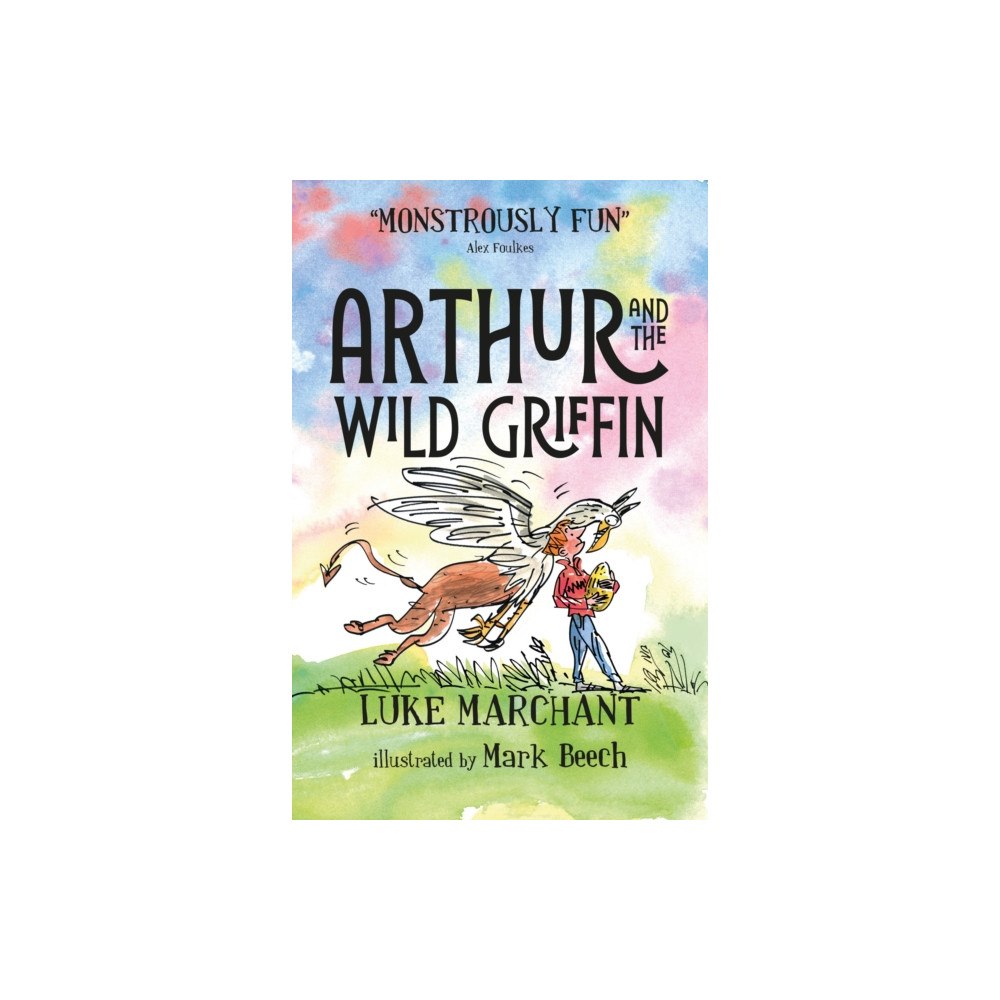 Everything with Words Arthur and the Wild Griffin (häftad, eng)