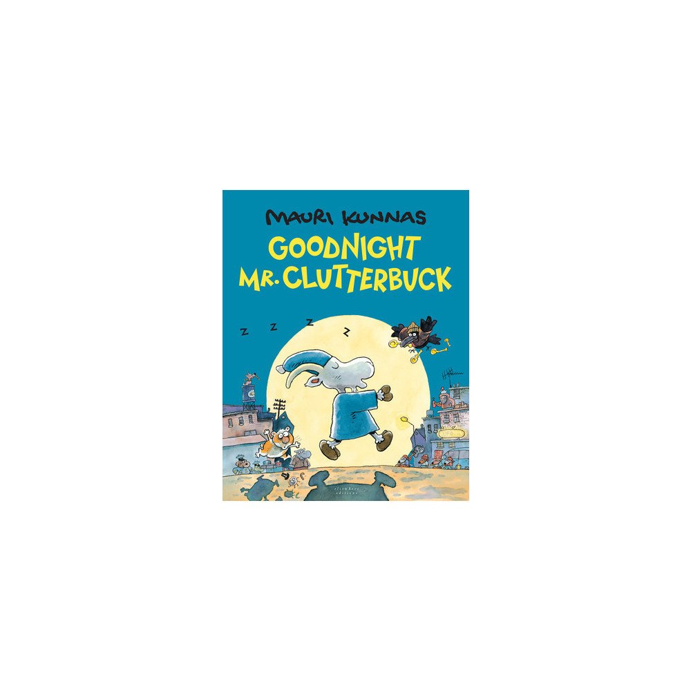 Mauri Kunnas Goodnight, Mr. Clutterbuck (inbunden, eng)