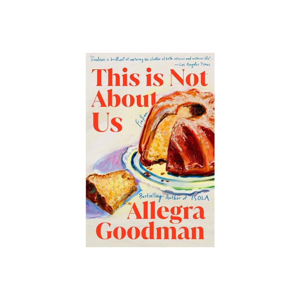Allegra Goodman This Is Not About Us (häftad, eng)