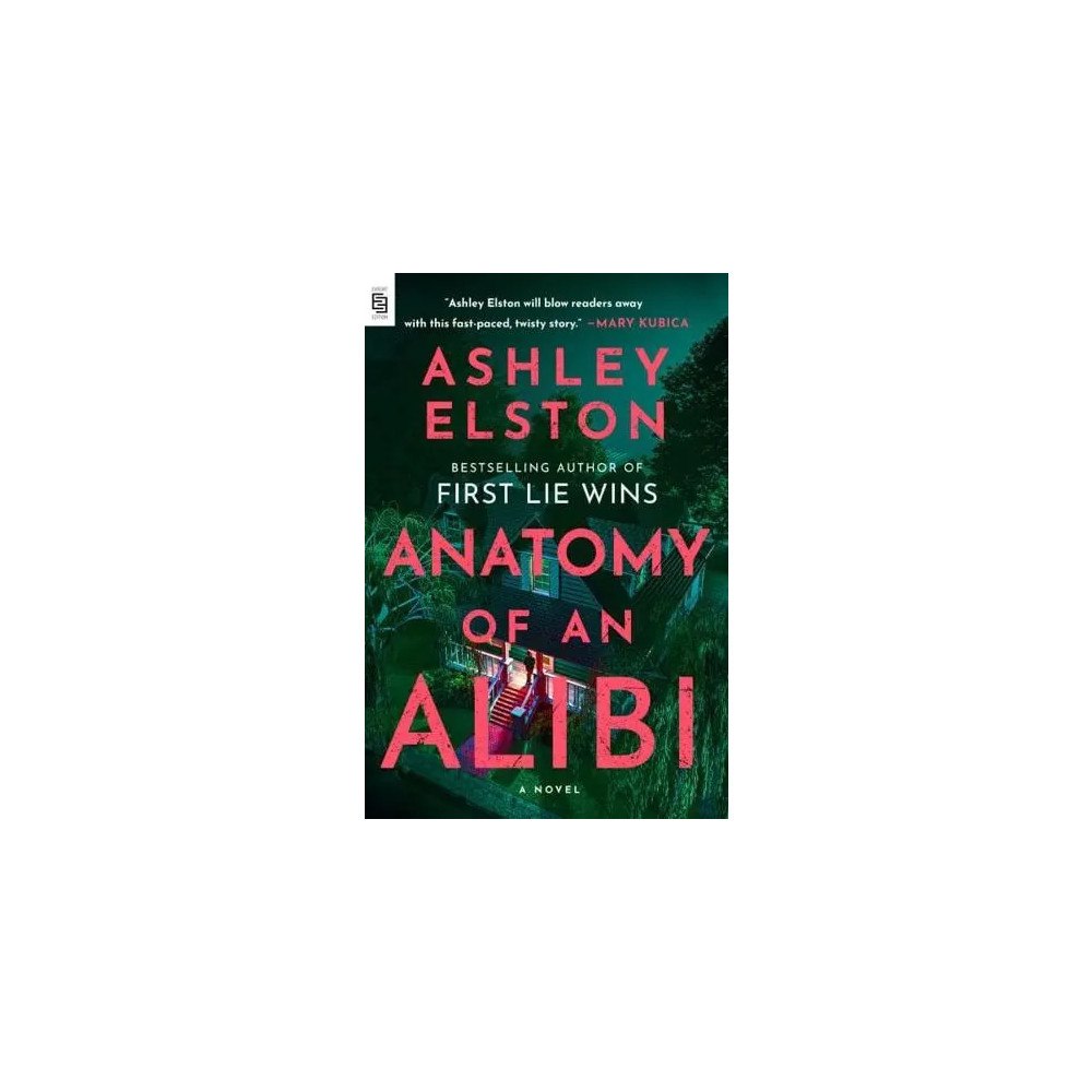 Ashley Elston Anatomy of an Alibi (häftad, eng)