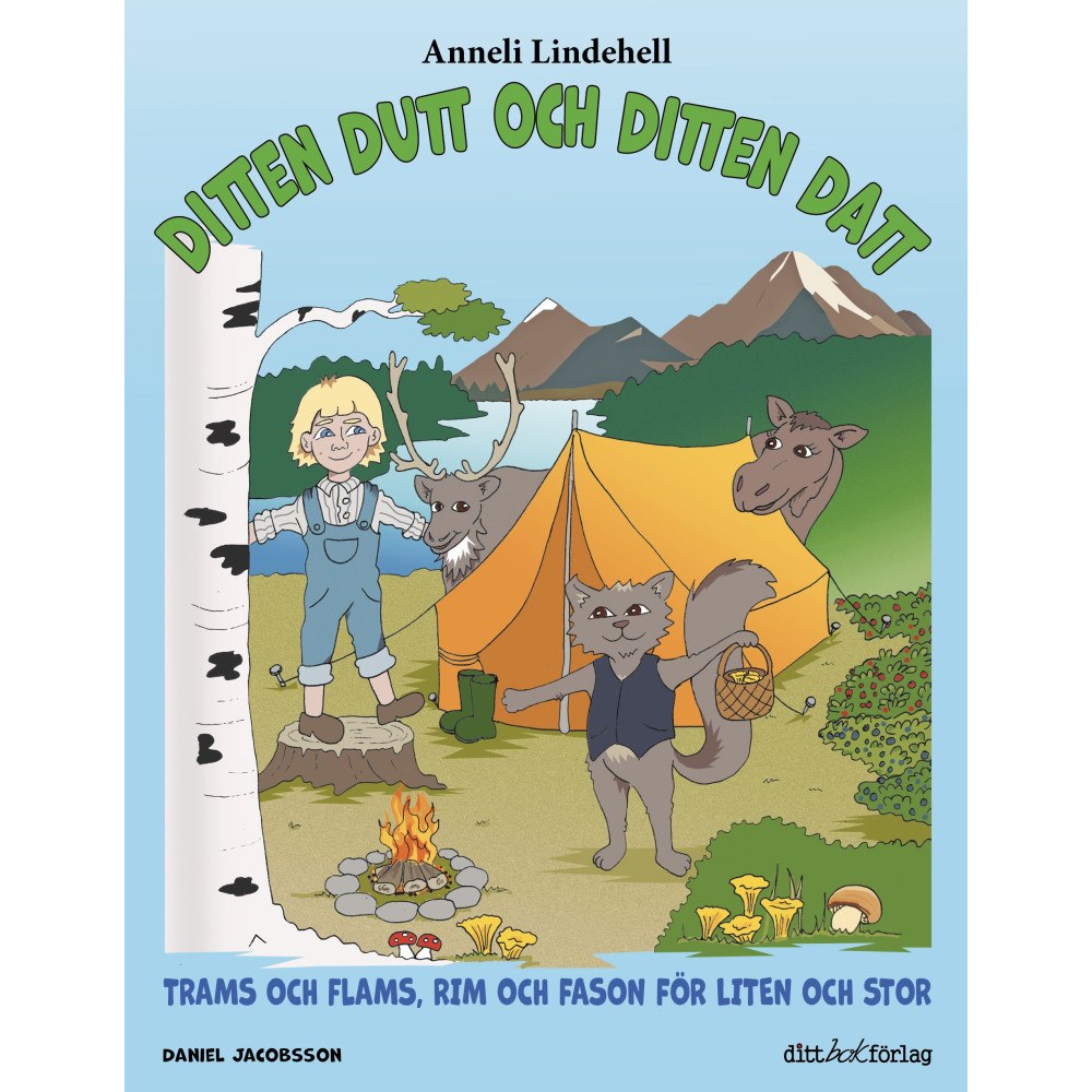 Anneli Lindehell Ditten Dutt och Ditten Datt, bok 4 (inbunden)