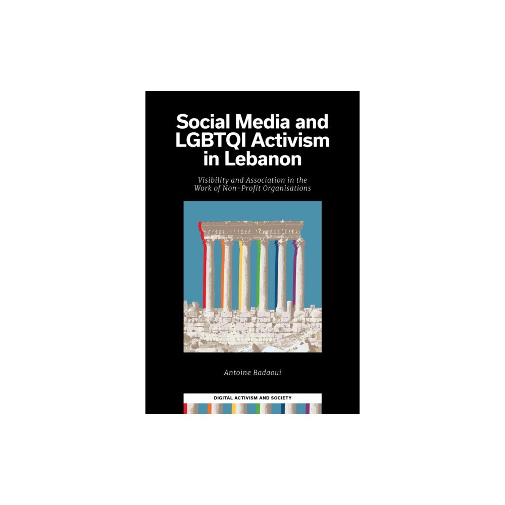 Emerald Publishing Limited Social Media and LGBTQI Activism in Lebanon (inbunden, eng)