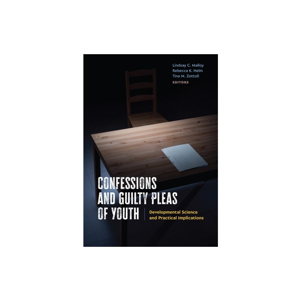 American Psychological Association Confessions and Guilty Pleas of Youth (häftad, eng)