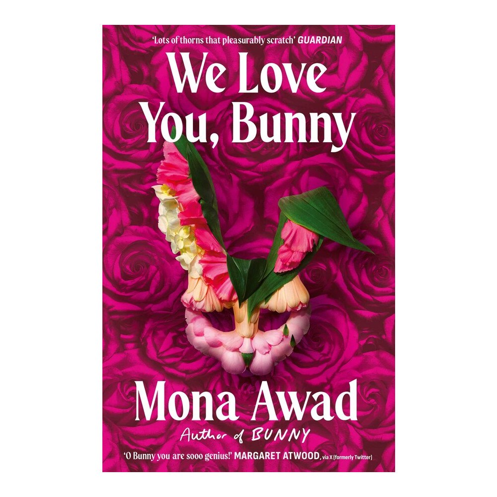 Mona Awad We Love You, Bunny (pocket, eng)