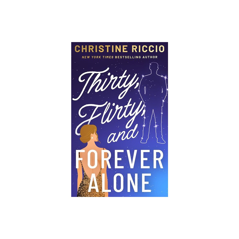 Christine Riccio Thirty, Flirty, and Forever Alone (häftad, eng)