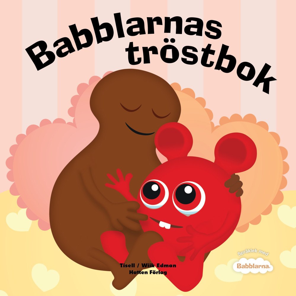 Anneli Tisell Babblarnas tröstbok (bok, board book)