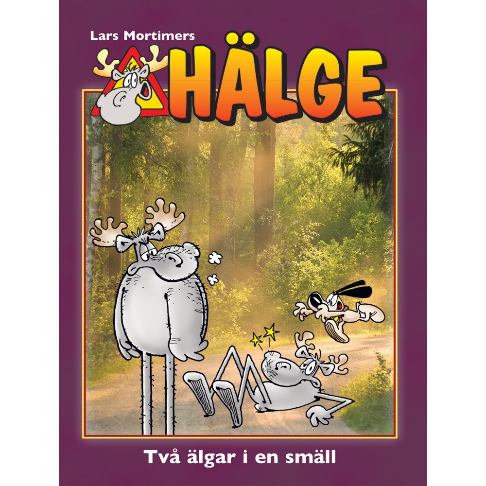 Egmont Story House Hälge. Två älgar i en smäll (bok, kartonnage)