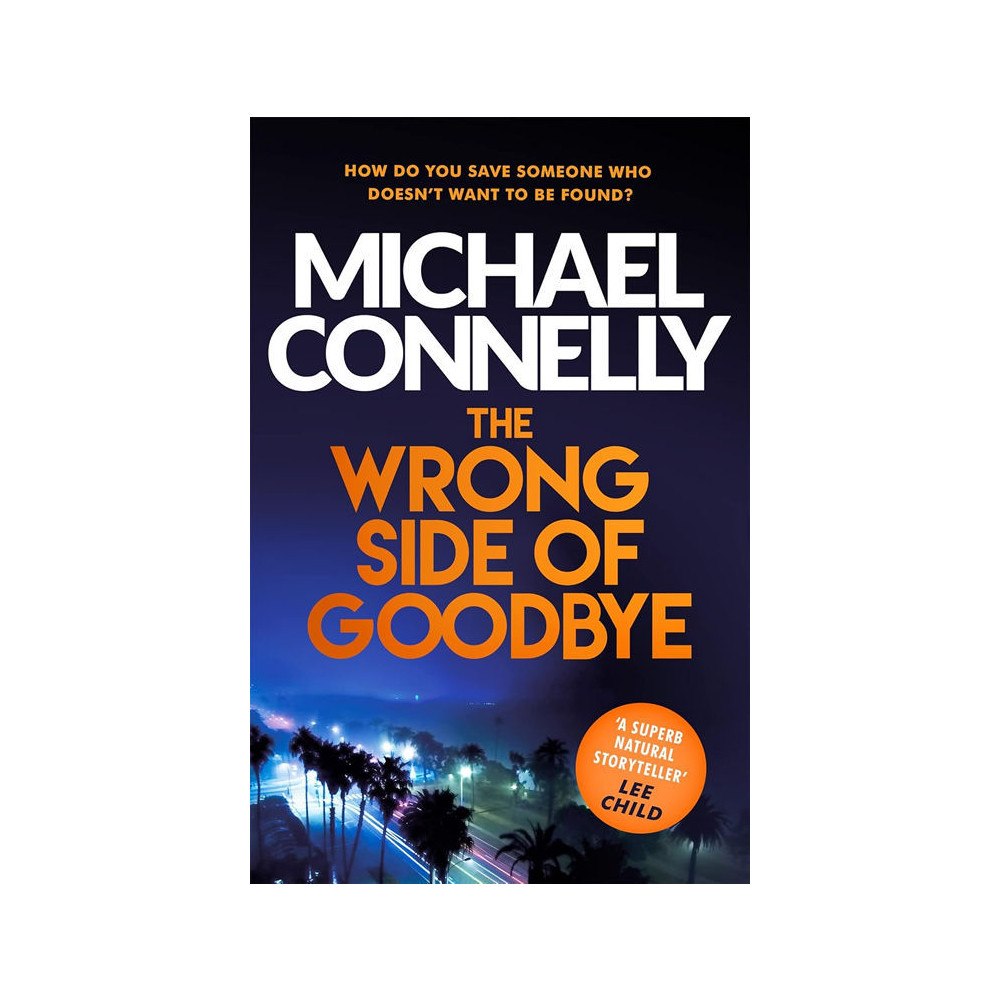 Michael Connelly The Wrong Side of Goodbye (pocket, eng)