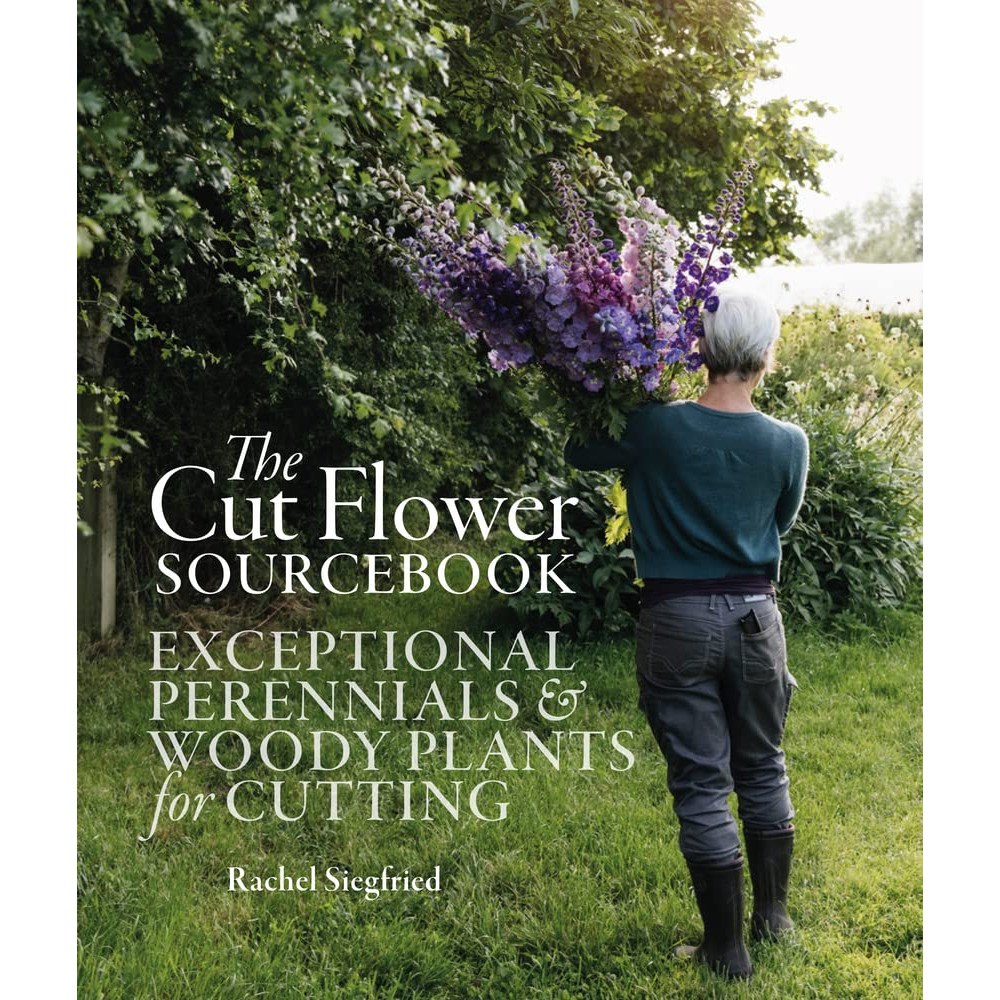 Rachel Siegfried The Cut Flower Sourcebook (inbunden, eng)