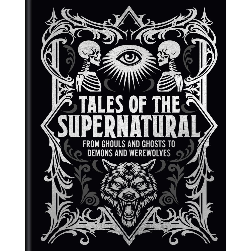 Algernon Blackwood Tales of the Supernatural: From Ghouls and Ghosts to Demons and Werewolves (inbunden, eng)
