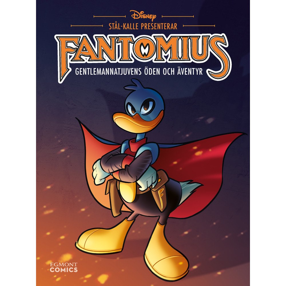 Egmont Story House Stål-Kalle Presenterar: Fantomius (bok, kartonnage)