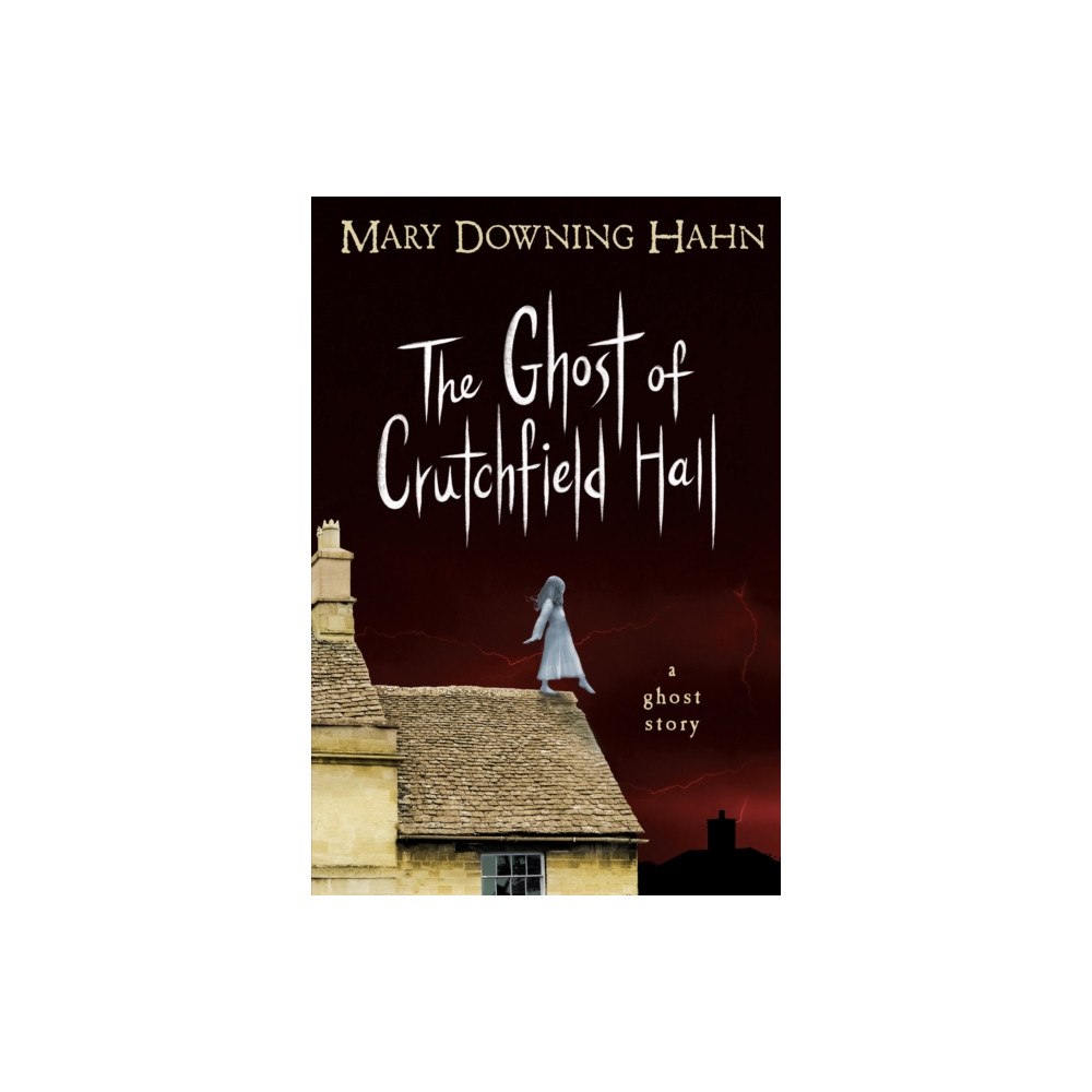 HarperCollins The Ghost of Crutchfield Hall (häftad, eng)