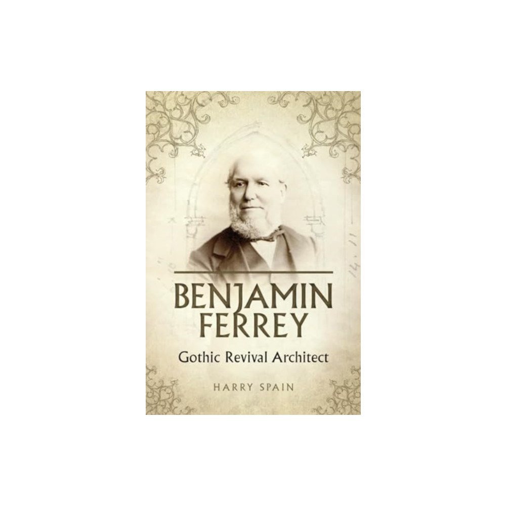 Unicorn Publishing Group Benjamin Ferrey (inbunden, eng)