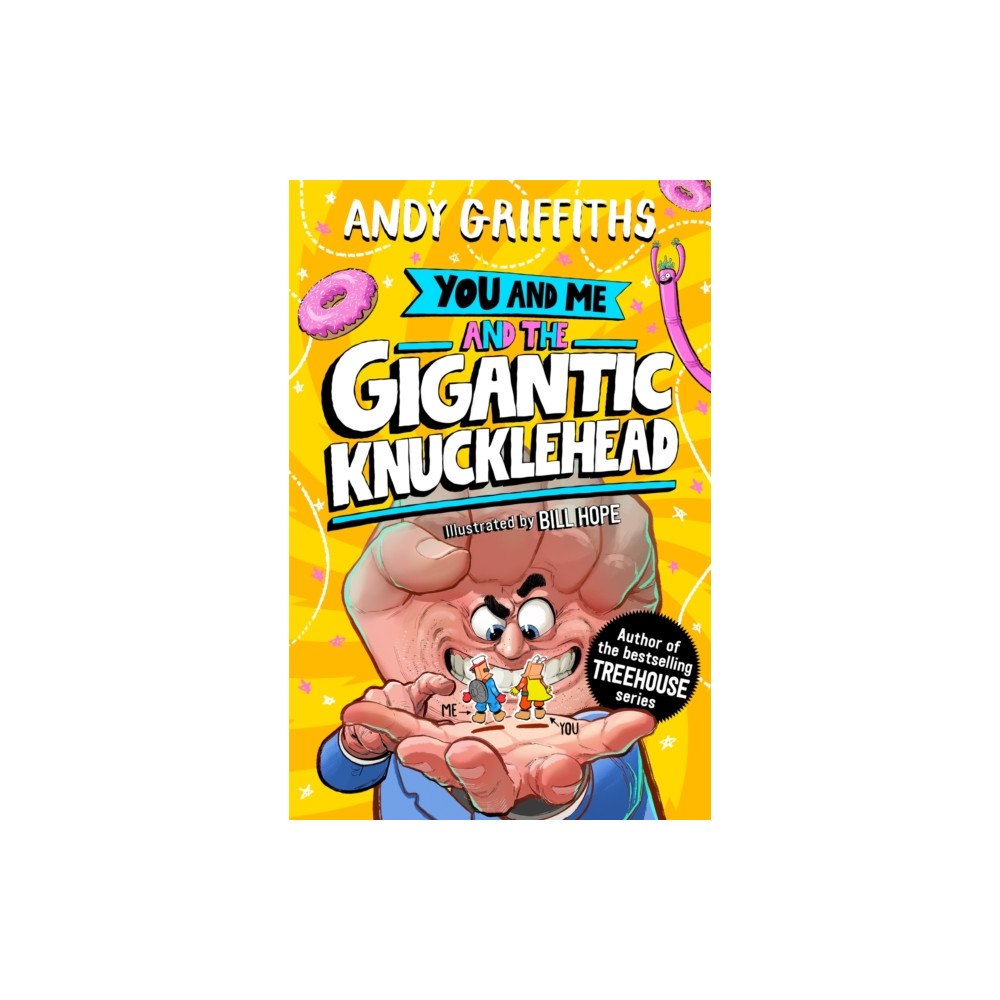 Pan Macmillan You and Me and the Gigantic Knucklehead (häftad, eng)